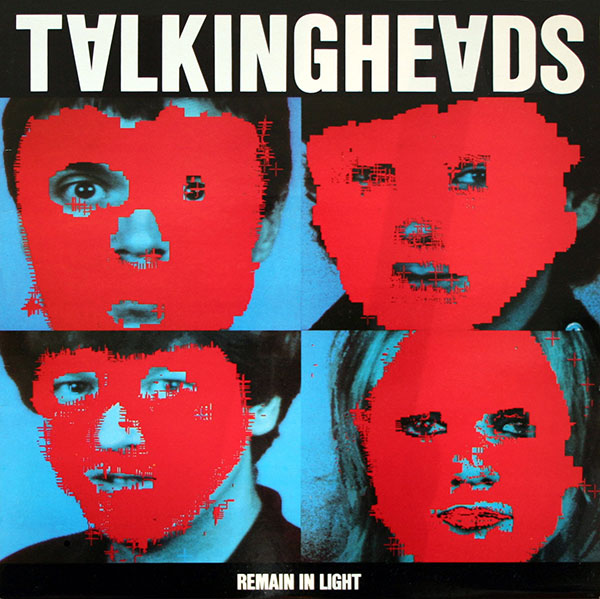 Talking-Heads_Remain-in-Light_600.jpg.c241994a6e72ed453c0ff5e526b54038.jpg